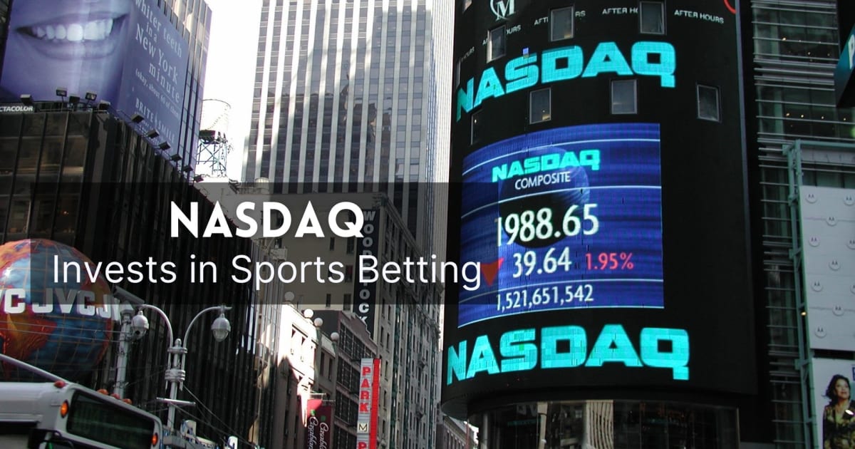 NASDAQ Đầu tư vào Cá cược Thể thao