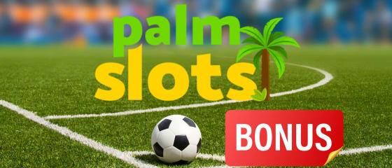 PalmSlots giới thiệu các chương trình khuyến mãi bóng đá mới